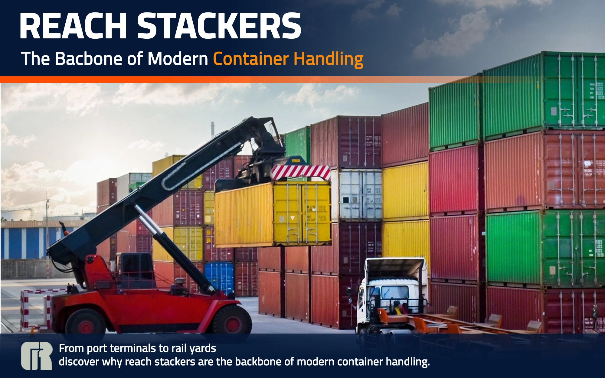Reach Stackers – The Backbone of Modern Container Handling